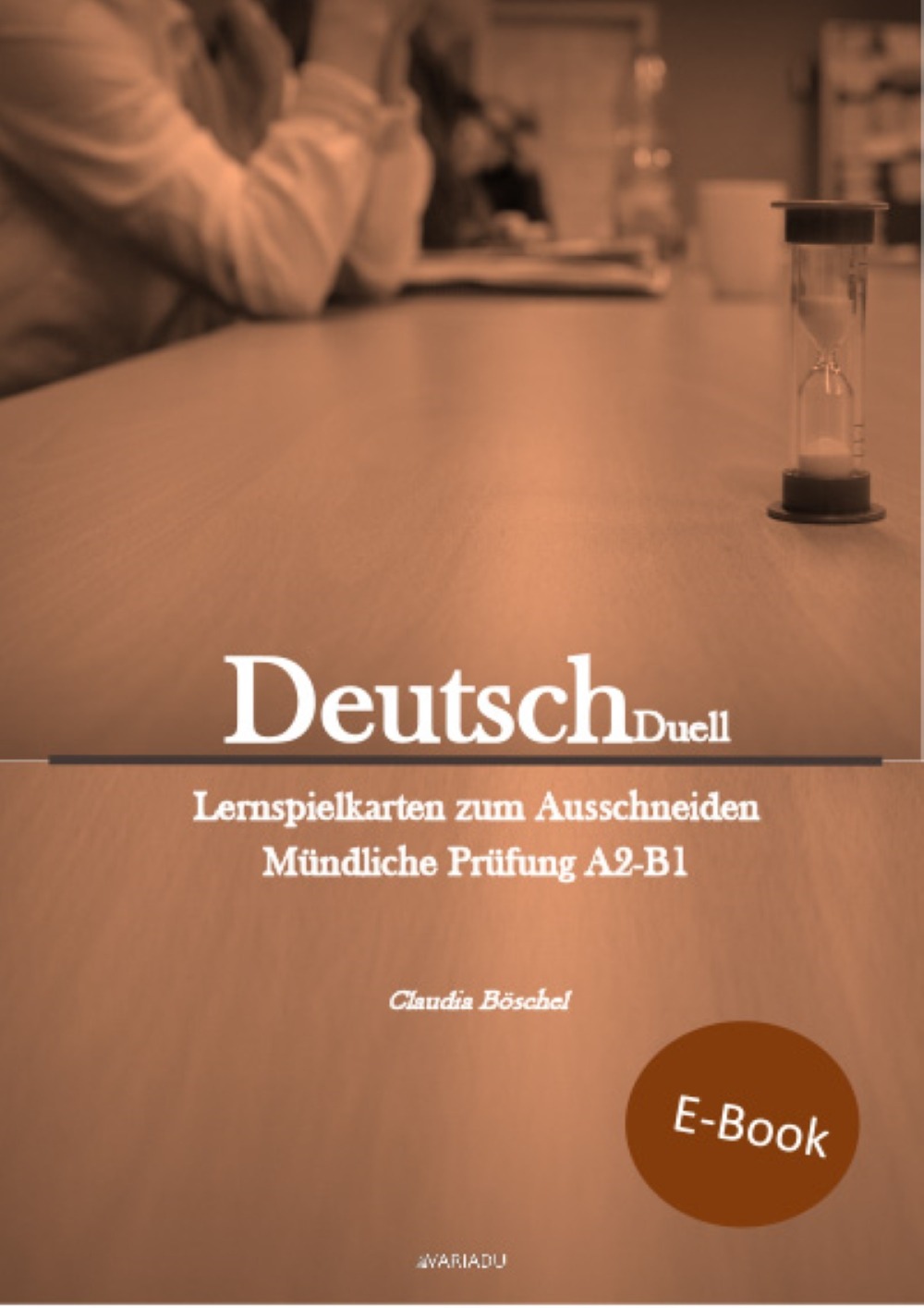 DeutschDuell Lernspielkarten zum Ausschneiden Mündliche Prüfung A2 / B1 als EBook Variadu