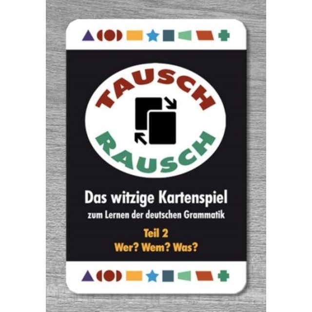 Tausch-Rausch 2 - Das witzige Kartenspiel zum Lernen der deutschen Grammatik: DaZ Satzglieder