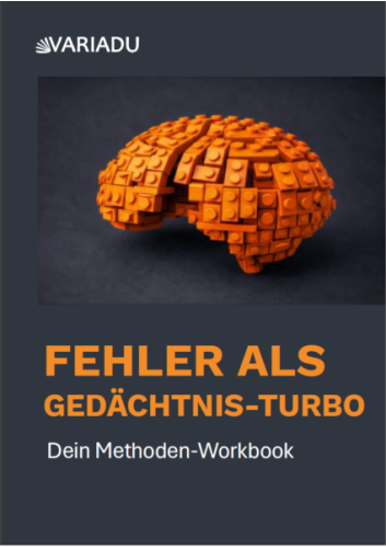 Cover des digitalen Workbooks „Fehler als Gedächtnis-Turbo“ von Variadu – Methoden-Workbook zur lernwirksamen Fehlerkultur, Neurodidaktik und gehirngerechtem Lernen für Lehrkräfte und Trainer:innen.