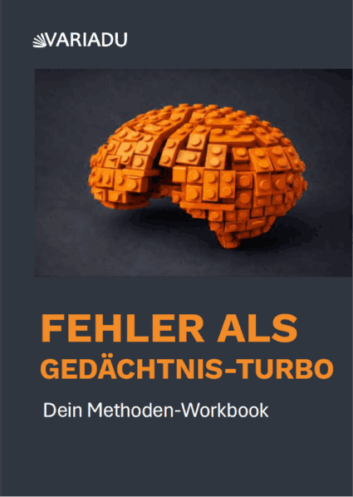 Cover des digitalen Workbooks „Fehler als Gedächtnis-Turbo“ von Variadu – Methoden-Workbook zur lernwirksamen Fehlerkultur, Neurodidaktik und gehirngerechtem Lernen für Lehrkräfte und Trainer:innen.