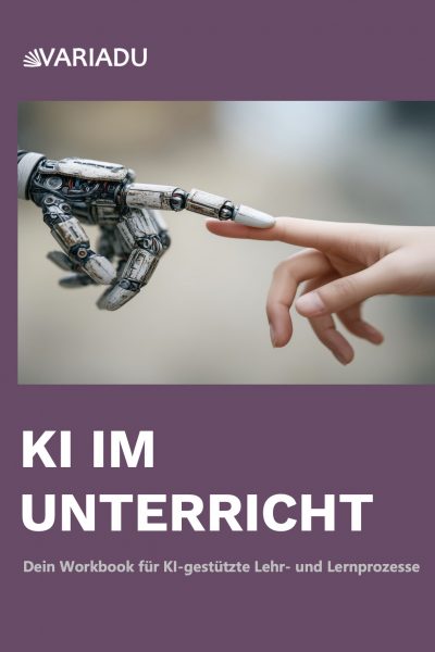 Workbook KI im Unterricht